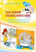 Cover-Bild zum Titel 'Das kleine Digitalhirnchen' von 'Jacqueline Naumann'