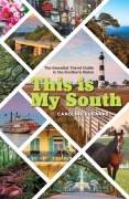 Cover-Bild zum Titel 'This Is My South' von 'Caroline Eubanks'