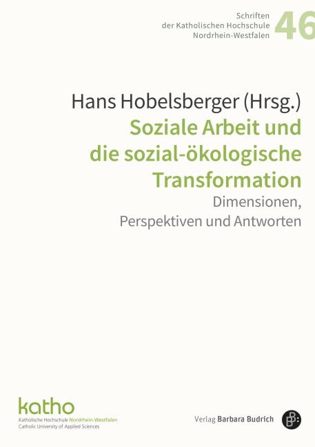 Soziale Arbeit und die sozial-ökologische Transformation - 