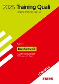 STARK Lösungen zu Training Abschlussprüfung Quali Mittelschule 2025 - Mathematik 9. Klasse - Bayern - 