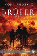 Cover-Bild zum Titel 'Brûler' von 'Nora Phoenix'