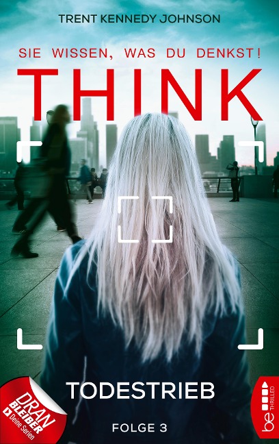 THINK - Sie wissen, was du denkst! - Folge 3 - Trent Kennedy Johnson