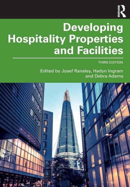Developing Hospitality Properties and Facilities - 