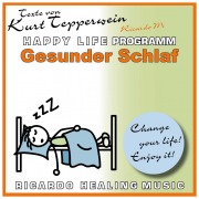 Cover-Bild zum Titel 'Gesunder Schlaf - Happy Life Programm - Texte von Kurt Tepperwein' von ''