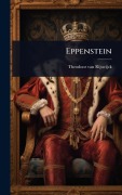 Cover-Bild zum Titel 'Eppenstein' von 'Theodoor Van Rijswijck'