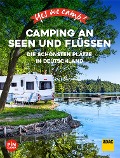 Cover-Bild zum Titel 'Yes we camp! Camping an Seen und Flüssen' von 'Carolin Thiersch'