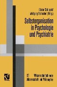 Cover-Bild zum Titel 'Selbstorganisation in Psychologie und Psychiatrie' von 'Günter Schiepek'