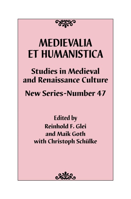 Medievalia Et Humanistica, No. 47 - 