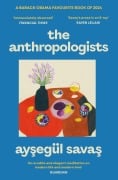 Cover-Bild zum Titel 'The Anthropologists' von 'Aysegül Savas'