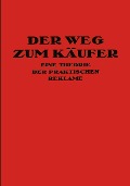 Der Weg Zum Käufer - Kurt Th. Friedlaender