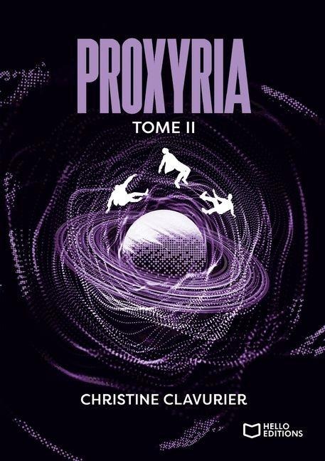 Proxyria - Tome II - Christine Clavurier