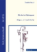 Cover-Bild zum Titel 'Kirche im Cyberspace' von 'Franziska Göppel'