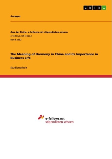 The Meaning of Harmony in China and its Importance in Business Life - Anonymous
