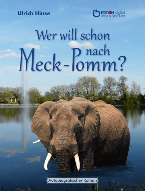 Wer will schon nach Meck-Pomm? - Ulrich Hinse