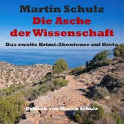 Cover-Bild zum Titel 'Die Asche der Wissenschaft' von 'Martin Schulz'