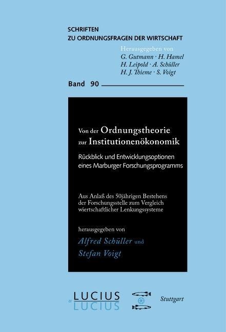 Von der Ordnungstheorie zur Institutionenökonomik - 