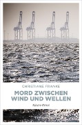 Cover-Bild zum Titel 'Mord zwischen Wind und Wellen' von 'Christiane Franke'