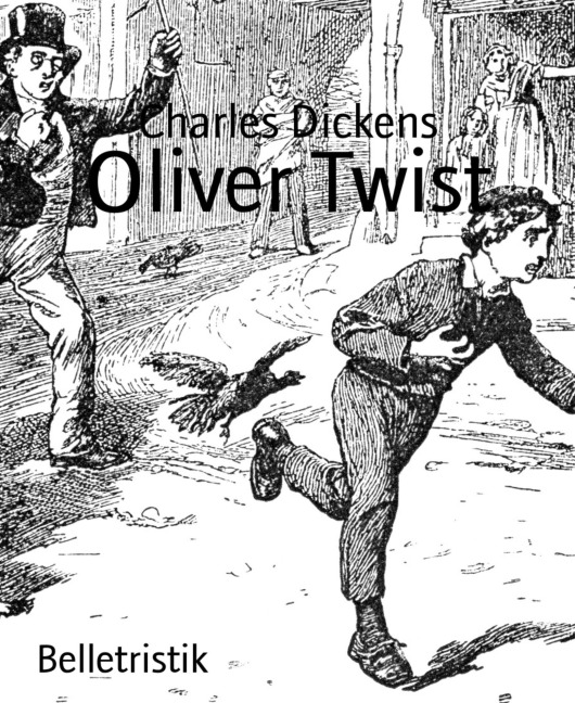 Oliver Twist - Charles Dickens