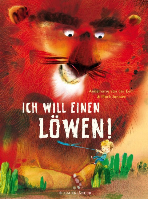 Ich will einen Löwen - Annemarie van der Eem