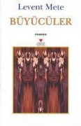 Cover-Bild zum Titel 'Büyücüler' von 'Levent Mete'