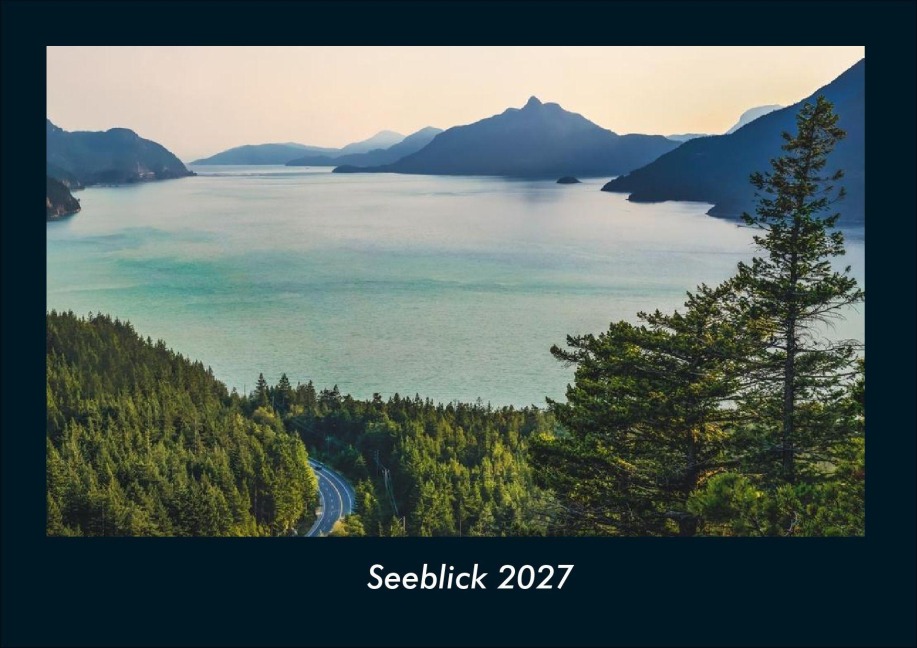 Seeblick 2027 Fotokalender DIN A4 - Tobias Schmitt, Kevin Heber