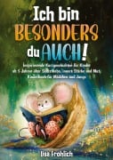 Ich bin besonders, du auch! - Lisa Fröhlich