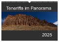 Teneriffa im Panorama (Wandkalender 2025 DIN A3 quer), CALVENDO Monatskalender - Paul Linden