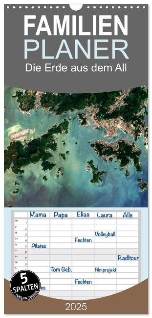 Familienplaner 2025 - Die Erde aus dem All mit 5 Spalten (Wandkalender, 21 x 45 cm) CALVENDO - Christian Pauschert