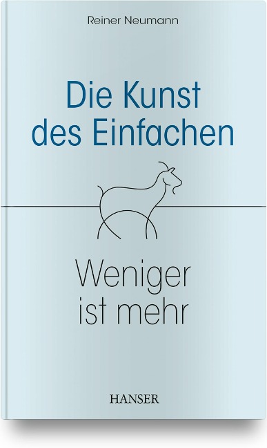 Die Kunst des Einfachen - Reiner Neumann