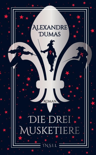 Die drei Musketiere - der Ältere Dumas