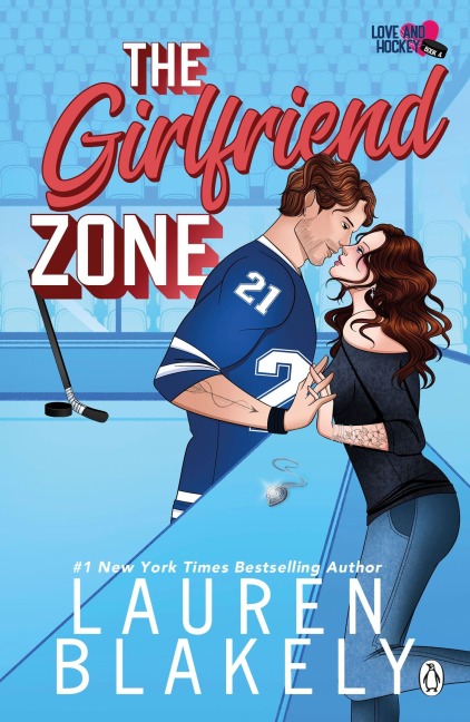 The Girlfriend Zone - Lauren Blakely