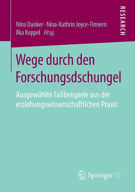 Wege durch den Forschungsdschungel - 