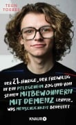 Der 21-jährige, der freiwillig in ein Pflegeheim zog  und von seinen Mitbewohnern mit Demenz lernte, was Menschlichkeit bedeutet - Teun Toebes