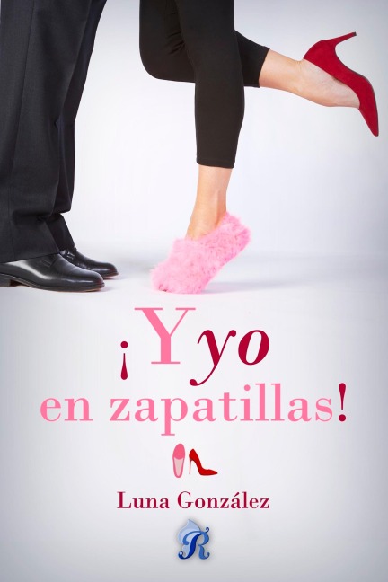 ¡Y yo en zapatillas! - Luna González