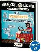 Cover-Bild zum Titel 'Verrückte Lücken - Total verrückte Klassenfahrtgeschichten' von 'Jens Schumacher'