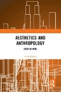 Cover-Bild zum Titel 'Aesthetics and Anthropology' von 'Tarek Elhaik'