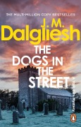Cover-Bild zum Titel 'The Dogs in the Street' von 'J M Dalgliesh'