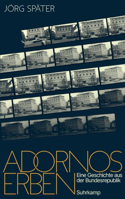 Adornos Erben - Jörg Später