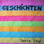 Cover-Bild zum Titel 'Geschichten' von 'Dorle Engl'