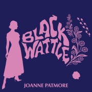 Cover-Bild zum Titel 'Black Wattle' von 'Joanne Patmore'