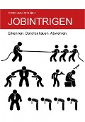 Cover-Bild zum Titel 'Jobintrigen' von 'Stefan Rippler, Christina Langer'