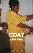 Cover-Bild zum Titel 'COAT' von 'Yomi Sode'