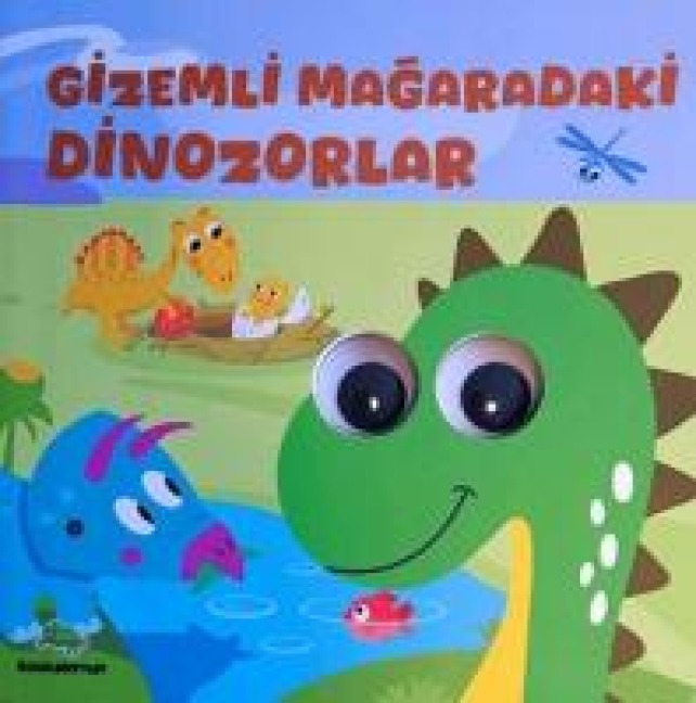 Gizemli Magaradaki Dinozorlar Oynar Gözlü Kitap - Kolektif