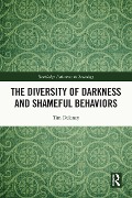 Cover-Bild zum Titel 'The Diversity of Darkness and Shameful Behaviors' von 'Tim Delaney'