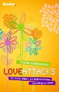 Cover-Bild zum Titel 'Love attacks' von 'Frank Bonkowski'