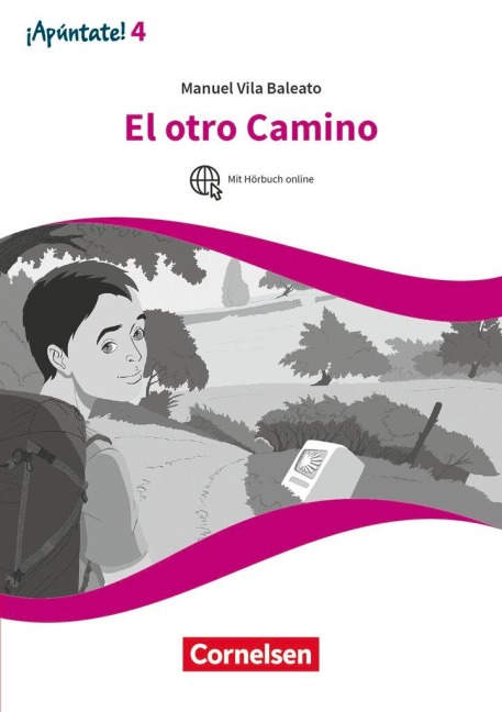 ¡Apúntate! - 2. Fremdsprache - Band 4 - El otro camino - 