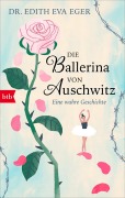 Cover-Bild zum Titel 'Die Ballerina von Auschwitz' von 'Edith Eva Eger'