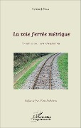 Cover-Bild zum Titel 'La voie ferrée métrique' von 'Bernard Zoba'