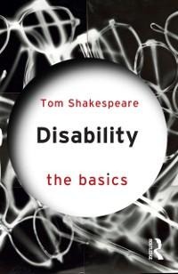 Disability - Tom Shakespeare