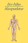Cover-Bild zum Titel 'dtv-Atlas Akupunktur' von 'Carl-Hermann Hempen'